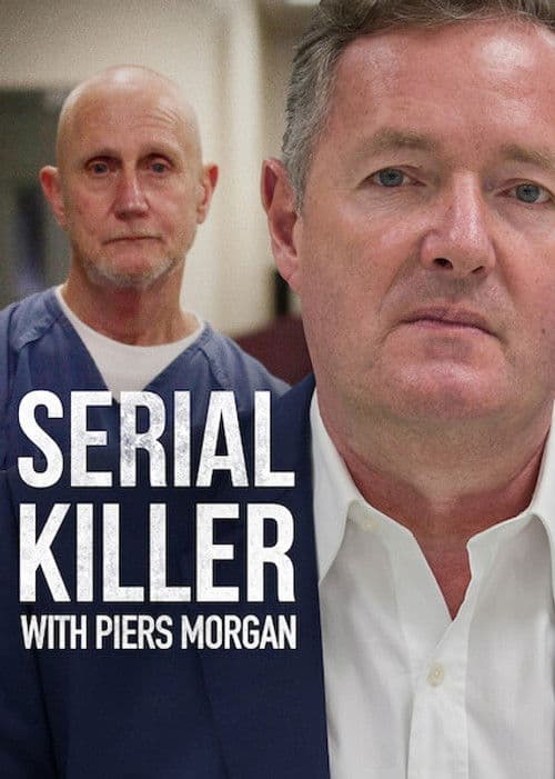Serial Killer with Piers Morgan Season 1 poster