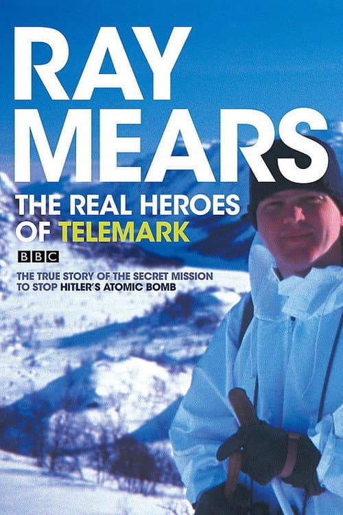Ray Mears's Real Heroes of Telemark Season 1 poster