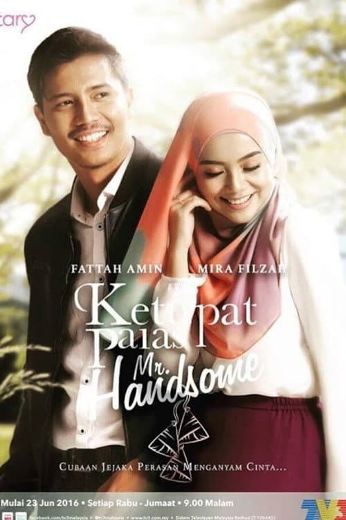 Ketupat Palas Mr Handsome Season 1 poster