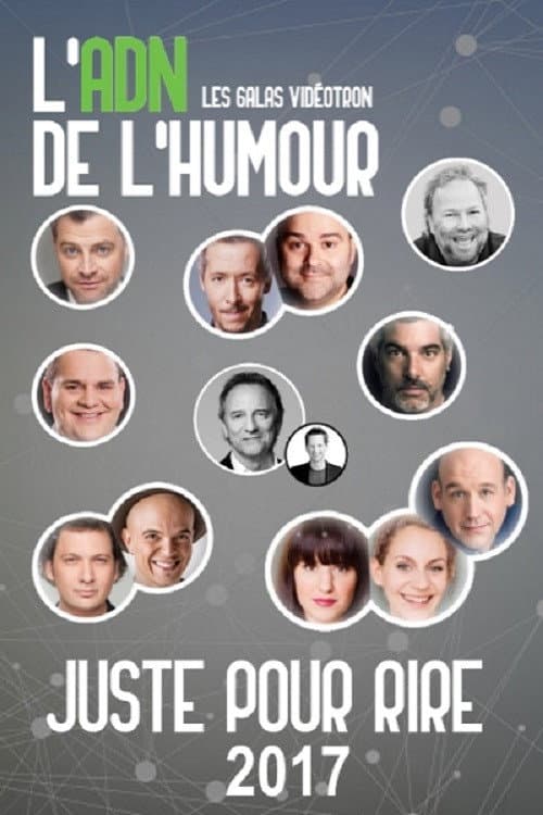 Juste Pour Rire - Galas Season 2017 poster