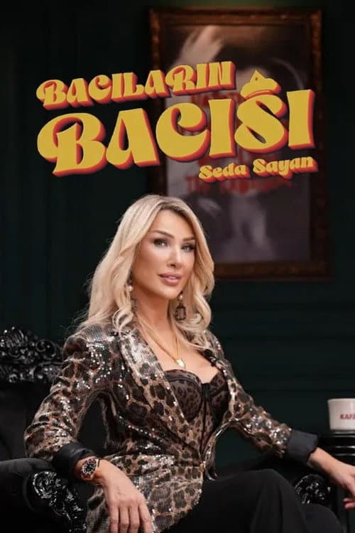 Seda Sayan İle Bacıların Bacısı Season 1 poster