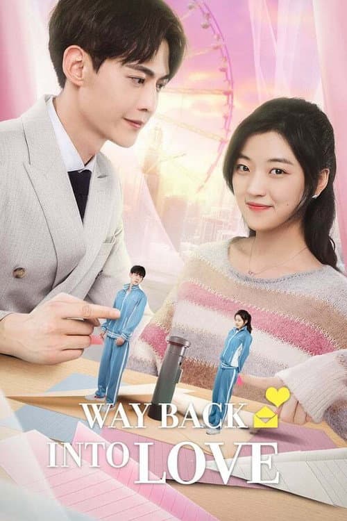 Way Back Into Love Season 1 poster
