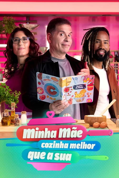Minha Mãe Cozinha Melhor Que a Sua Season 1 poster