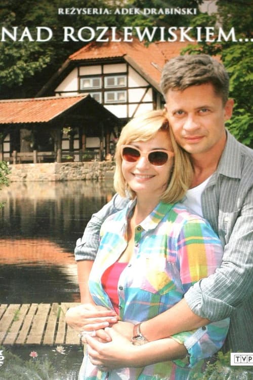 Nad rozlewiskiem... Season 1 poster