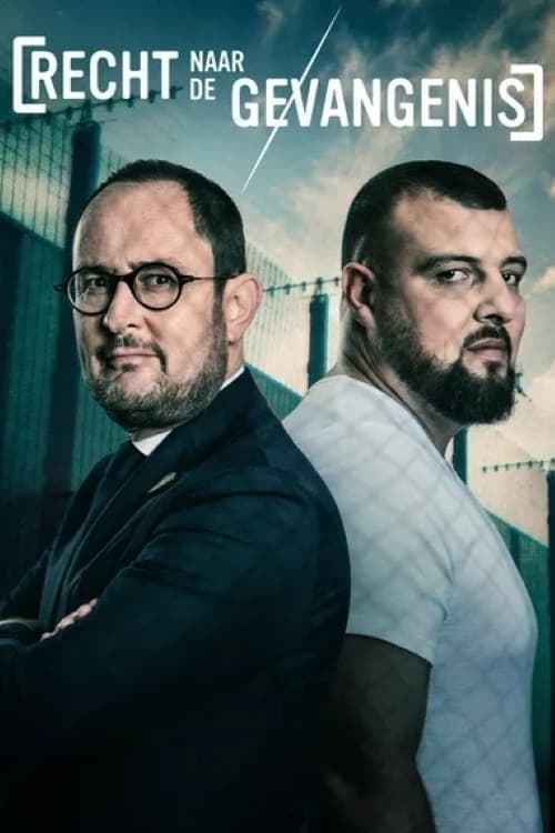 Recht Naar De Gevangenis Season 1 poster