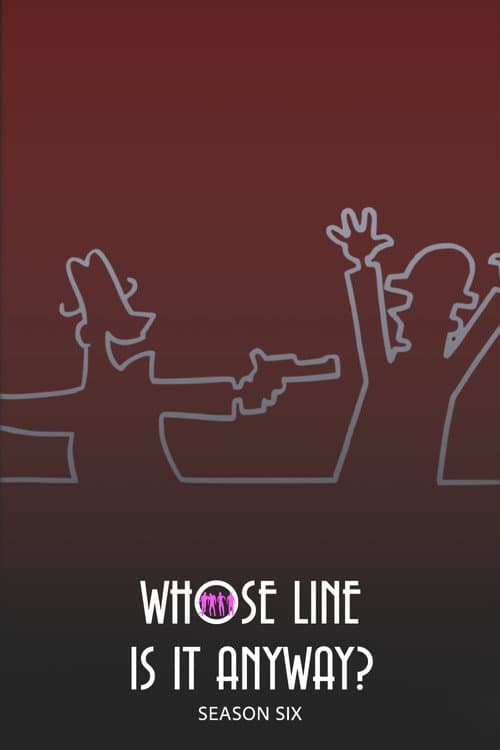 Whose Line Is It Anyway? Season 6 poster