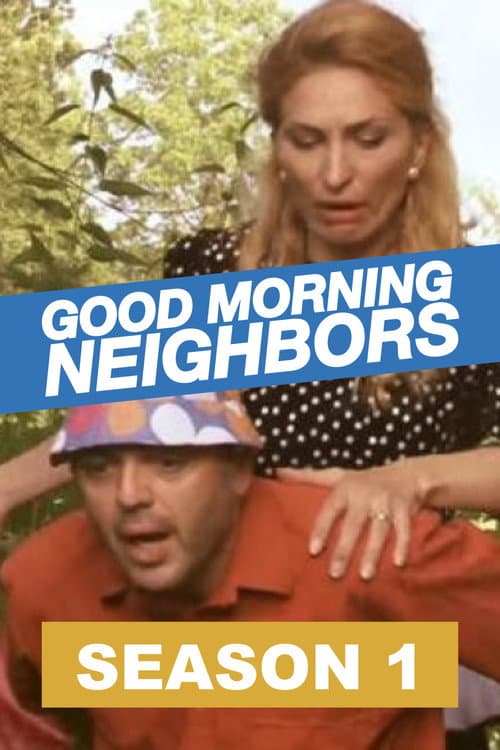Good Morning, Neighbor Season 1 poster