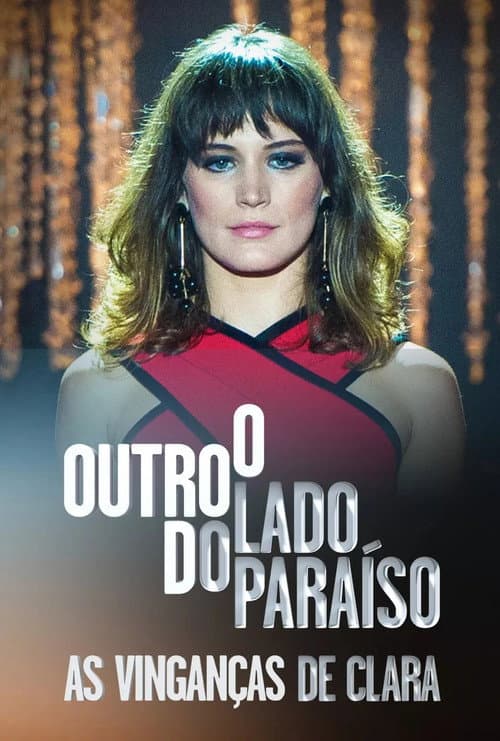 O Outro Lado do Paraíso: As Vinganças de Clara Season 1 poster