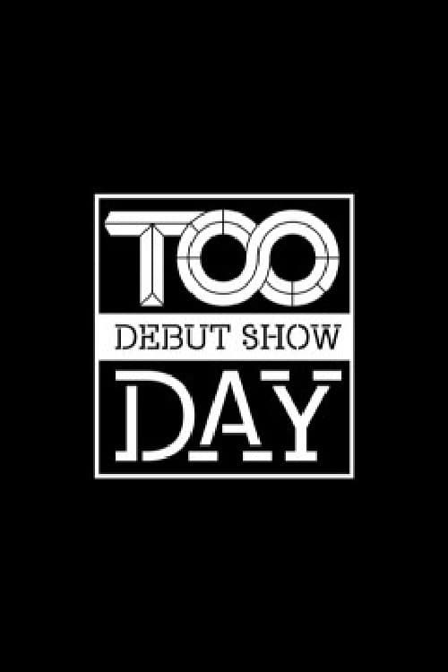 TOO DEBUT SHOW - 투 데이 Season 1 poster