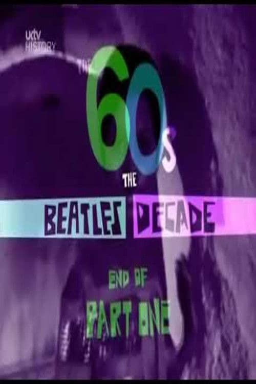 The 60s: The Beatles Decade Season 1 poster