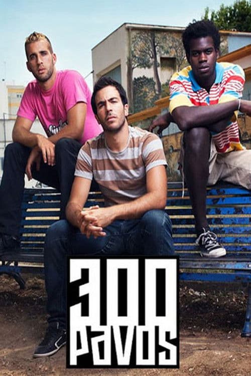 300 Pavos Season 1 poster
