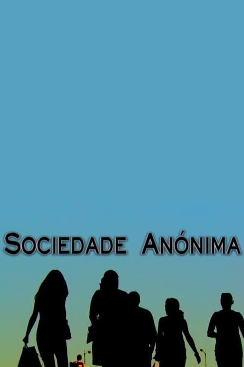 Sociedade Anónima Season 1 poster