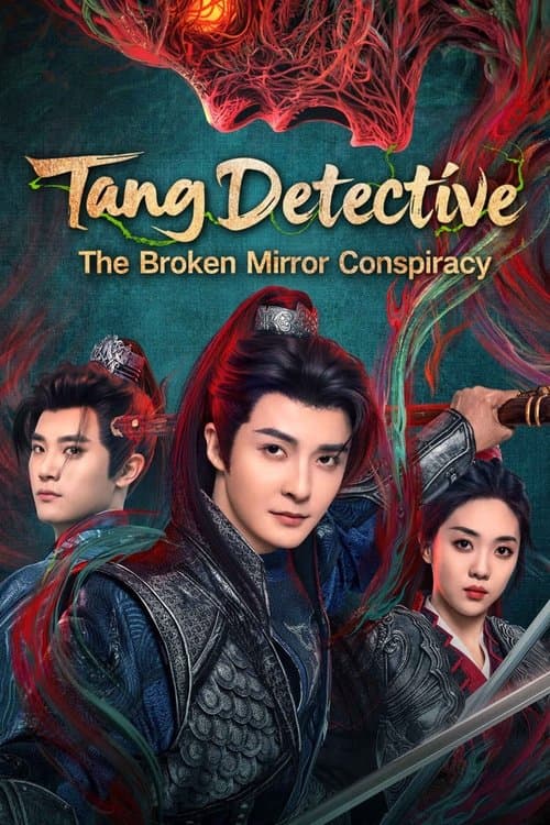 Tang Detective: The Broken Mirror Conspiracy Season 1 poster