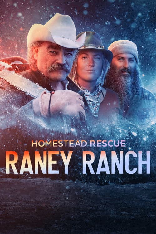 Homestead Rescue: Raney Ranch Season 2 poster