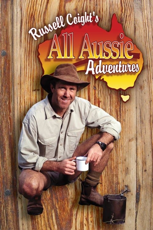 Russell Coight's All Aussie Adventures Series 2 poster