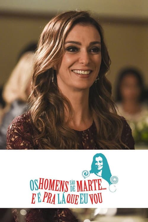 Os Homens São de Marte... E é pra Lá que Eu Vou Season 2 poster
