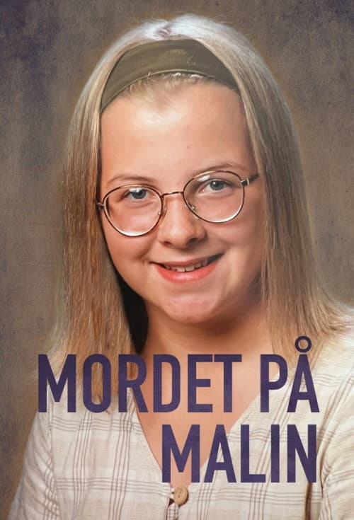 Kriminalarkivet med Pops och Lampers The murder of Malin poster