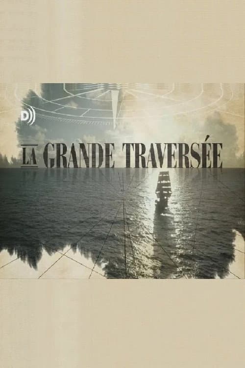 La grande traversée Season 1 poster