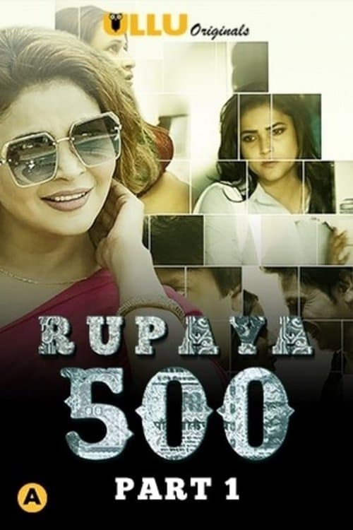 Rupaya 500 Part 1 poster