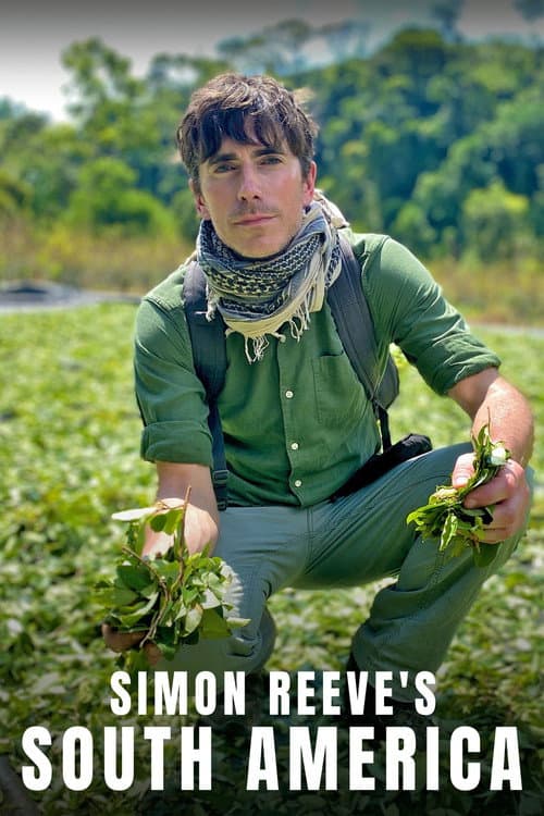 Simon Reeve's South America Season 1 poster