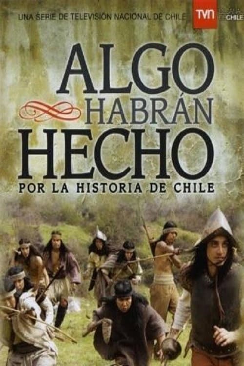Algo habrán hecho por la historia de Chile Season 1 poster