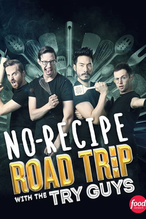 No Recipe Road Trip With the Try Guys Season 1 poster