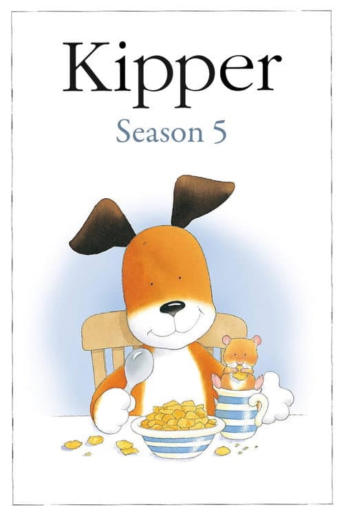Kipper Season 5 poster