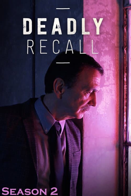 Deadly Recall Season 2 poster