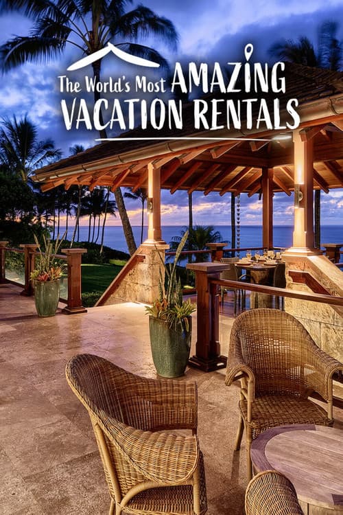 The World's Most Amazing Vacation Rentals Season 2 poster