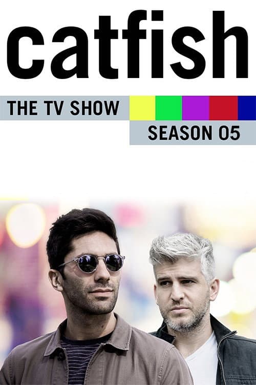 Catfish: The TV Show Season 5 poster