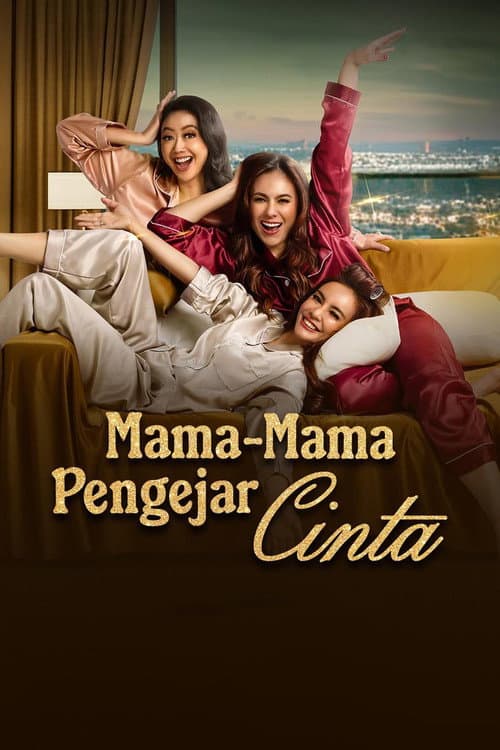 Mama-Mama Pengejar Cinta Miniseries poster