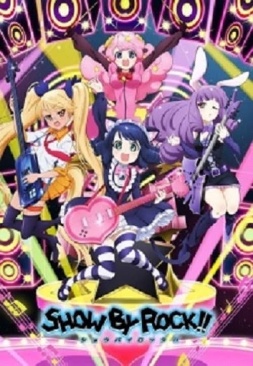 Show by Rock!! Show by Rock!! poster