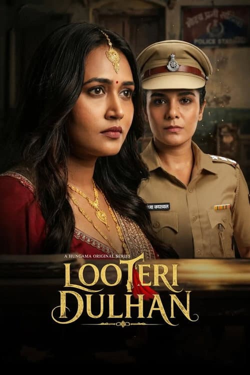 Looteri Dulhan Season 1 poster