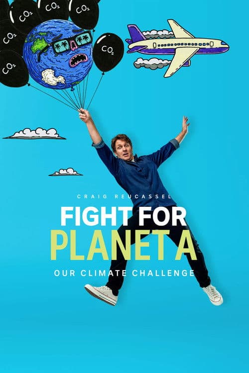 Fight for Planet A: Our Climate Challenge Season 1 poster