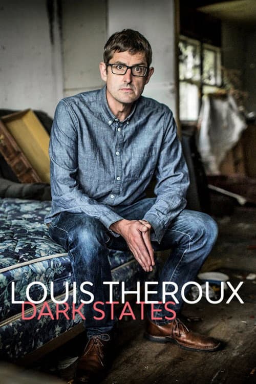 Louis Theroux: Dark States Season 1 poster