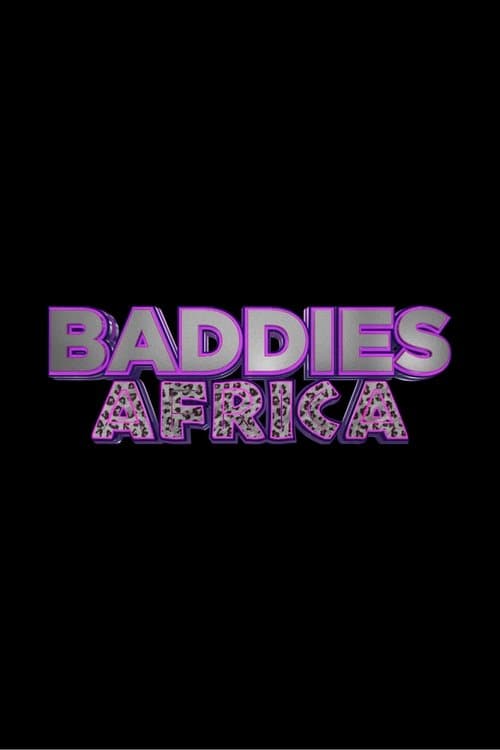 Baddies Africa Season 1 poster