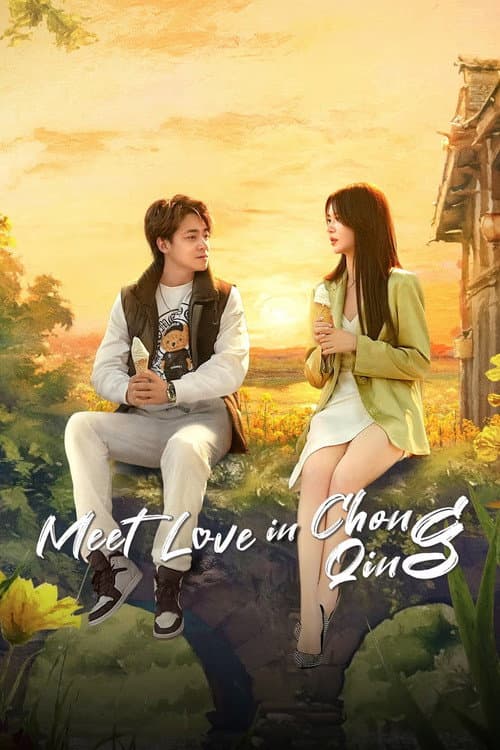 Meet Love in Chong Qing Season 1 poster