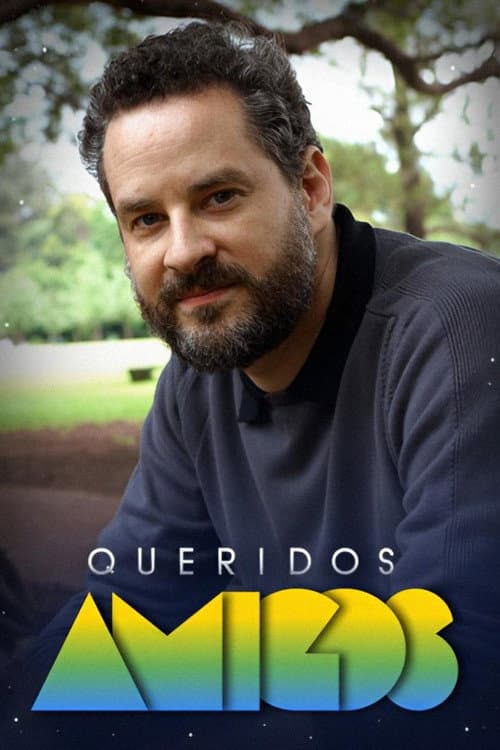 Queridos Amigos Miniseries poster
