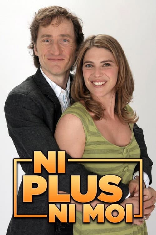 Ni plus ni moi Season 1 poster