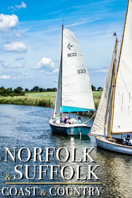 Norfolk & Suffolk: Coast & Country Season 1 poster