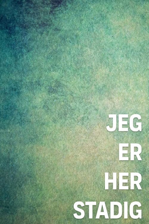Jeg er her stadig Season 1 poster