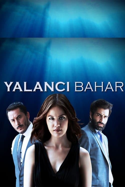 Yalancı Bahar Season 1 poster