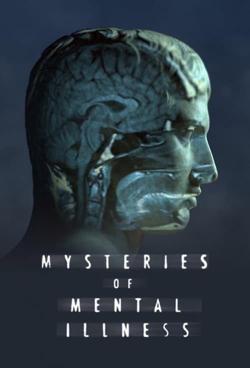Mysteries of Mental Illness Season 1 poster