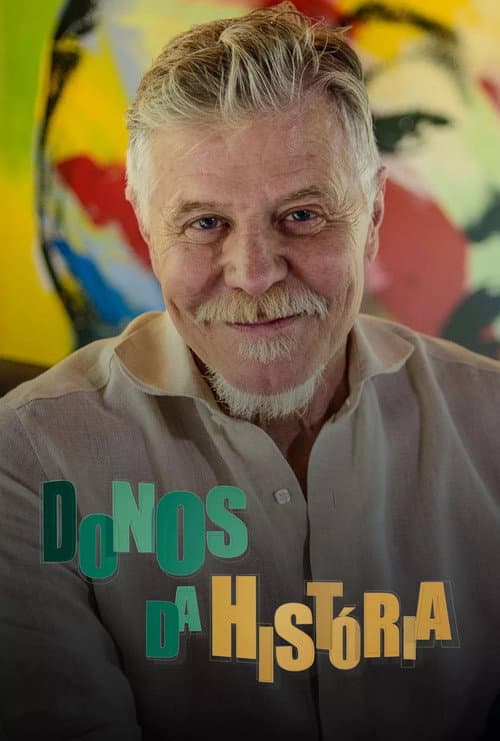 Donos da História Season 1 poster
