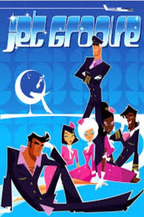 Jet Groove Season 1 poster