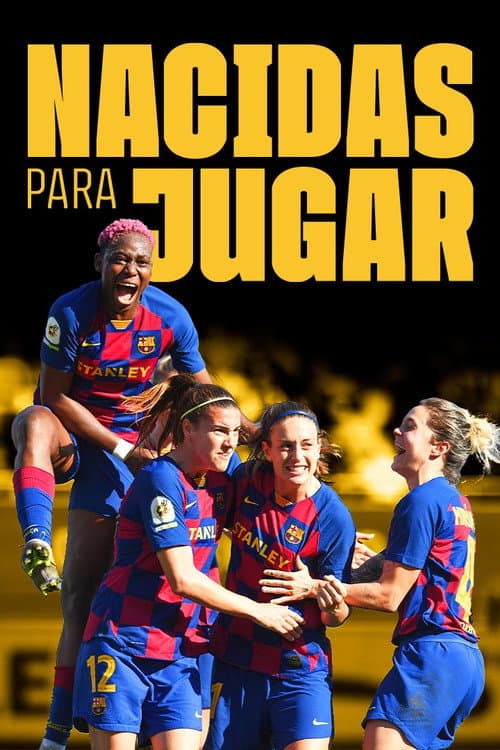 Nacidas para Jugar Season 1 poster