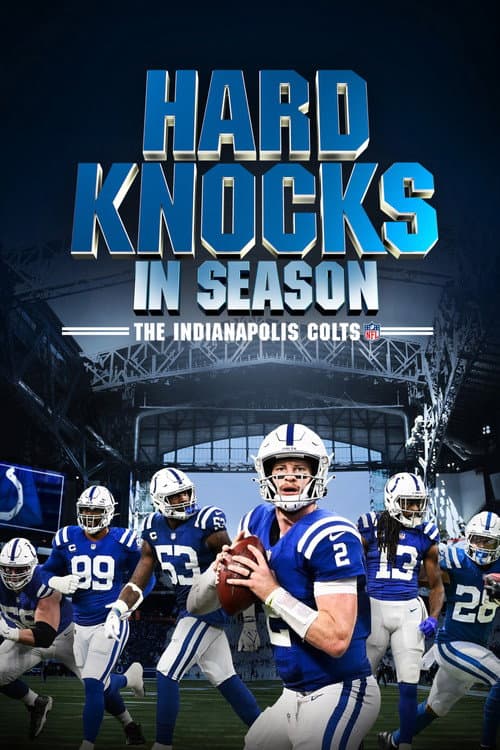 Hard Knocks: In Season The Indianapolis Colts poster