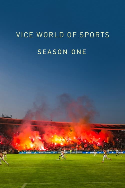 Vice World of Sports Season 1 poster