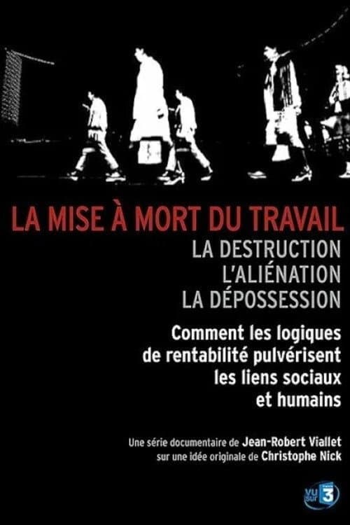 La mise à mort du travail Season 1 poster