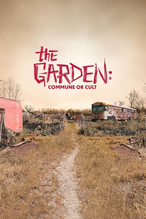 The Garden: Commune or Cult Season 1 poster